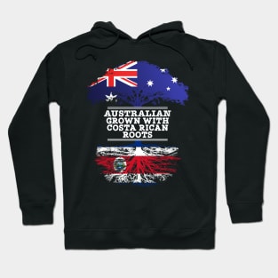 Australian Grown With Costa Rican Roots - Gift for Costa Rican With Roots From Costa Rica Hoodie